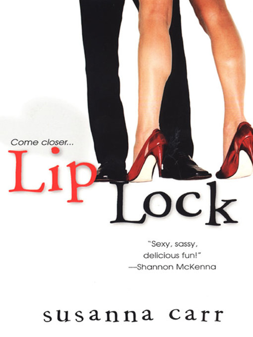Title details for Lip Lock by Susanna Carr - Available